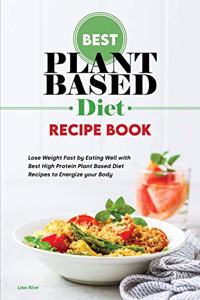 Best Plant Based Diet Recipes Book 2021