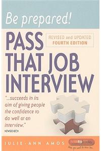 Be Prepared! Pass That Job Interview