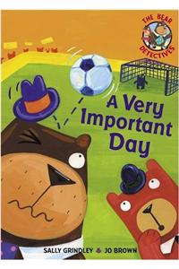 A Very Important Day