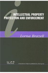 Intellectual Property Protection and Enforcement