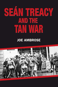 Seán Treacy and the Tan War