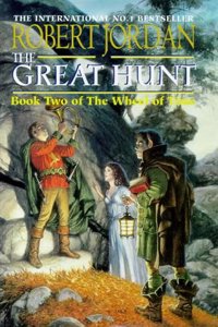 The Great Hunt: Book 2 of the Wheel of Time