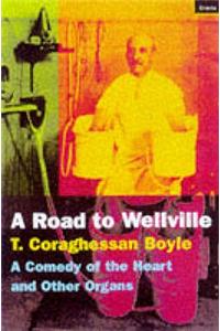 The Road To Wellville