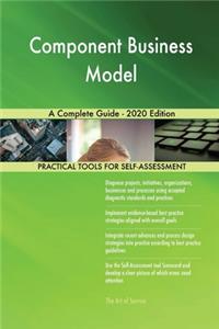 Component Business Model A Complete Guide - 2020 Edition