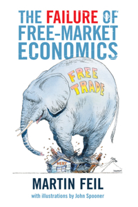 The Failure of Free-Market Economics