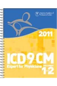 2011 ICD-9-CM Expert for Physicians, Volumes 1 and 2