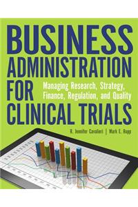 Business Administration for Clinical Trials