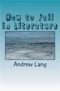 How to Fail in Literature