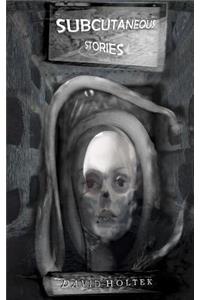 Subcutaneous Stories