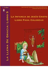 Infancia de Jesús Cristo Libro Para Colorear