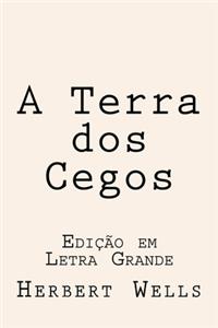 A Terra dos Cegos