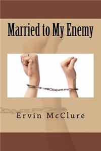 Married to My Enemy