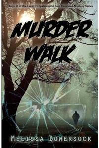 Murder Walk