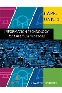 INFORMATION TECHNOLOGY for CAPE(R) Examinations