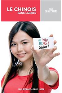 Le Chinois Sans Larmes Pour Debutants