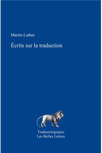 Ecrits Sur La Traduction