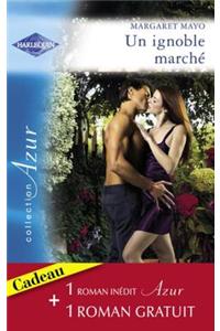 Un Ignoble Marche - Coup de Foudre a Londres (Harlequin Azur)