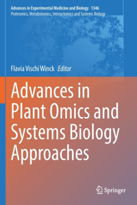 Advances in Plant Omics and Systems Biology Approaches