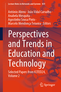 Perspectives and Trends in Education and Technology