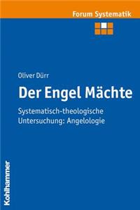 Der Engel Machte