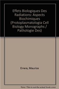 EFFETS BIOLOGIQUES DES RADIATIONS