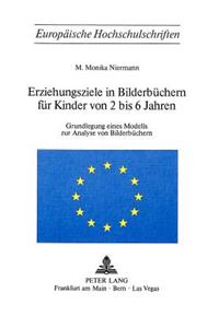 Erzeihungsziele in Bilderbuechern fuer Kinder von 2 bis 6 Jahren