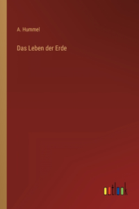 Leben der Erde