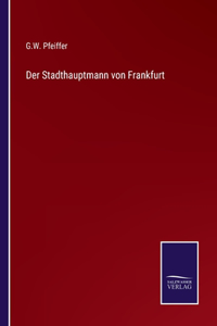 Stadthauptmann von Frankfurt