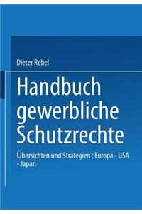 Handbuch Gewerbliche Schutzrechte