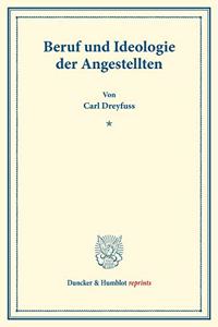 Beruf Und Ideologie Der Angestellten