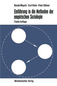 Einführung in Die Methoden Der Empirischen Soziologie