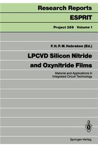 Lpcvd Silicon Nitride and Oxynitride Films