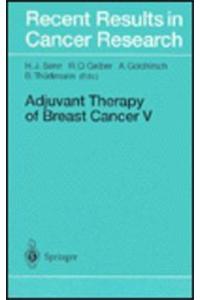 Adjuvant Therapy of Breast Cancer V