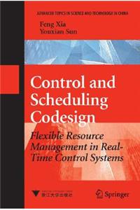 Control and Scheduling Codesign: Flexible Resource Management in Real-Time Control Systems
