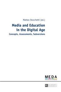 Media and Education in the Digital Age