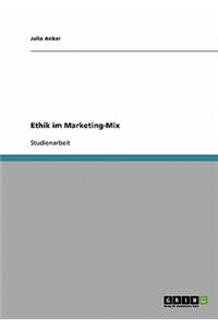 Ethik im Marketing-Mix