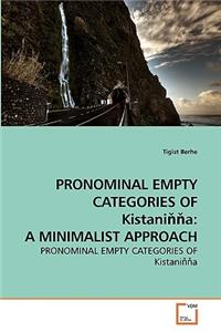 PRONOMINAL EMPTY CATEGORIES OF Kistani&#328;&#328;a