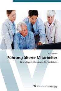 Fuhrung Alterer Mitarbeiter