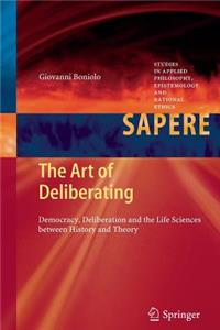 Art of Deliberating