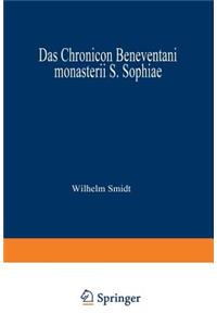 Das Chronicon Beneventani monasterii S. Sophiae