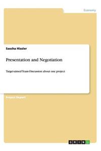 Presentation and Negotiation