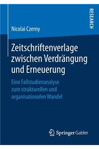 Zeitschriftenverlage Zwischen Verdrängung Und Erneuerung