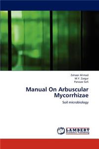 Manual On Arbuscular Mycorrhizae