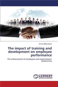 impact of training and development on employee performance