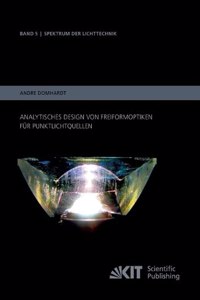 Analytisches Design von Freiformoptiken für Punktlichtquellen