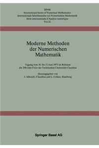 Moderne Methoden Der Numerischen Mathematik: Tagung Vom 10. Bis 13. Juni 1975 Im Rahmen Der 200-Jahr-Feier Der Technischen Universität Clausthal