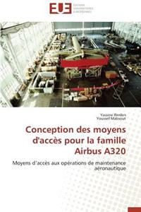 Conception Des Moyens d'Accès Pour La Famille Airbus A320