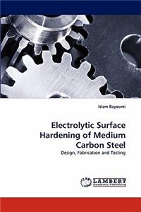 Electrolytic Surface Hardening of Medium Carbon Steel