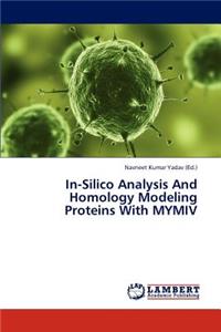 In-Silico Analysis and Homology Modeling Proteins with Mymiv