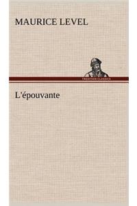 L'épouvante